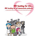 HIV Testing for life…HIV testing for all tuberculosis patients